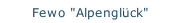 Fewo "Alpenglück"